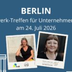 Netzwerk Treffen von Frau mit bizz & Textwelle in Berlin im Juli 2026