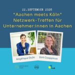 Netzwerk Treffen für Unternehmerinnen in Aachen