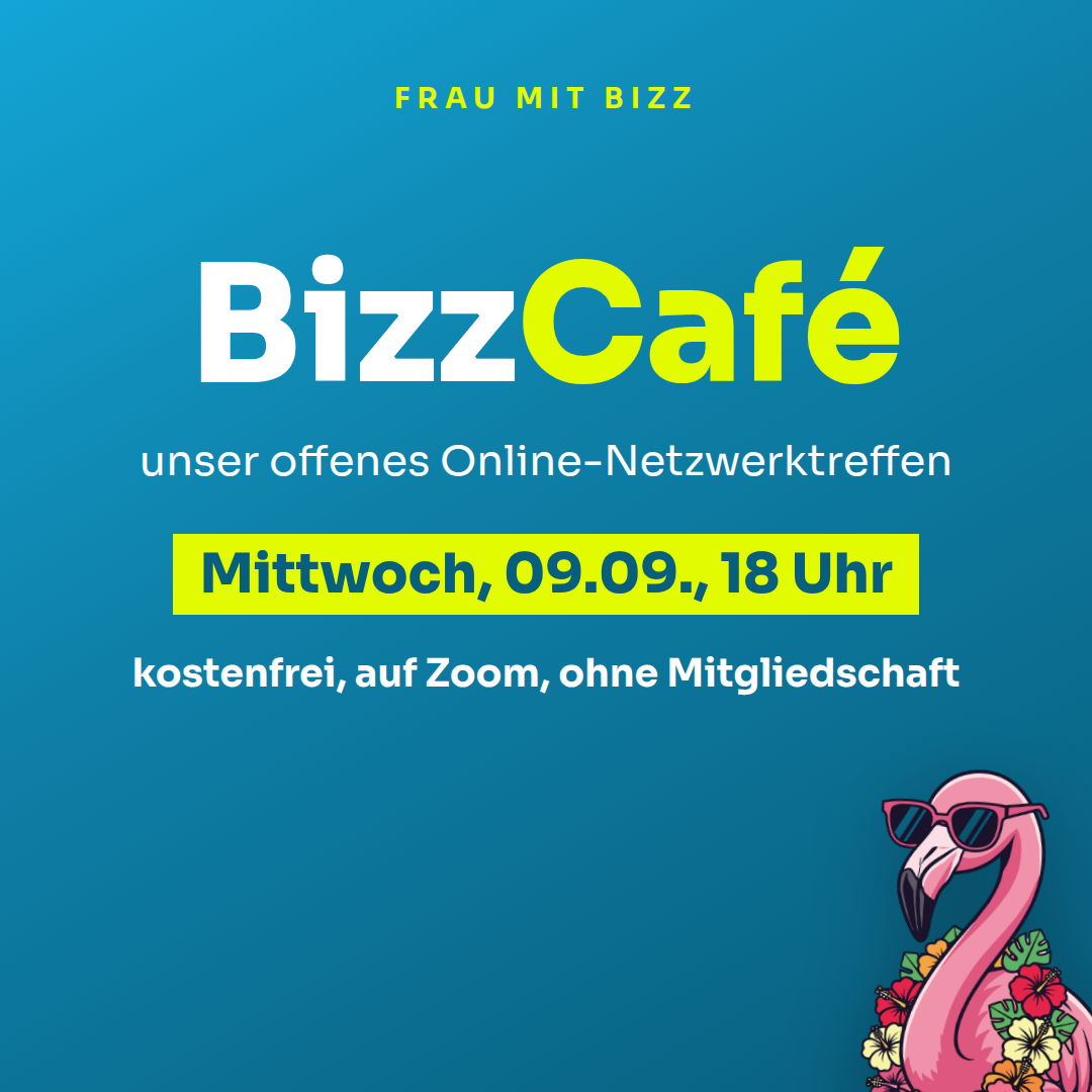 BizzCafé, offenes Online-Netzwerktreffen von Frau mit Bizz am 9. September 2026 um 18 Uhr, kostenfrei auf Zoom